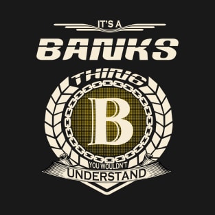 Banks T-Shirt