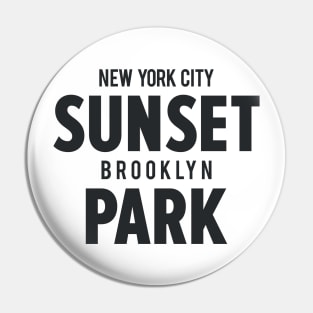 Sunset Park NYC - Urban Vibes Emblem for Trendsetters - Brooklyn Style Pin