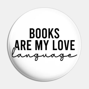 Books Are My Love Language Pin