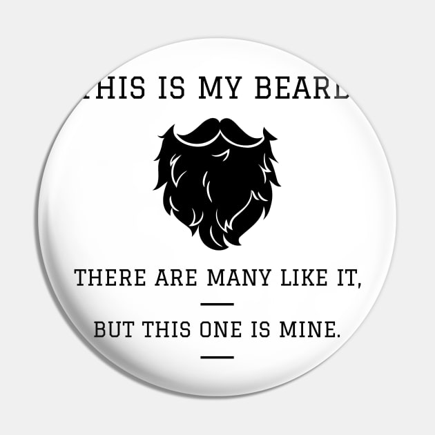 This Is My Beard Pin by Defiant Smile