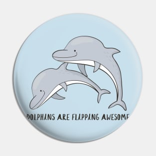 Dolphins are flipping awesome! Pin