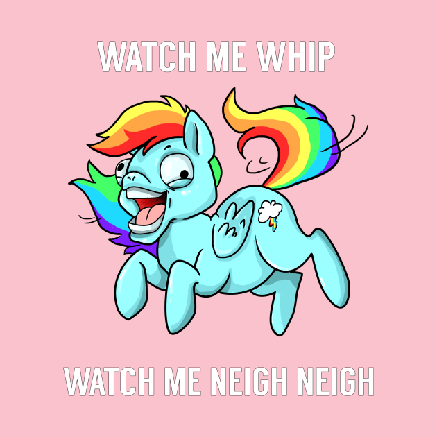 Watch Me Neigh Neigh by Spacey’s