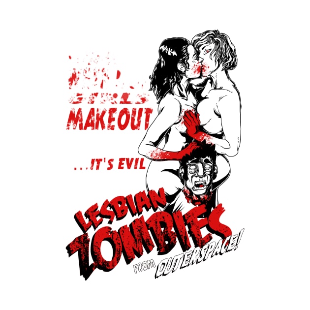 Lesbian Zombies from Outer Space by jpgaltmiller