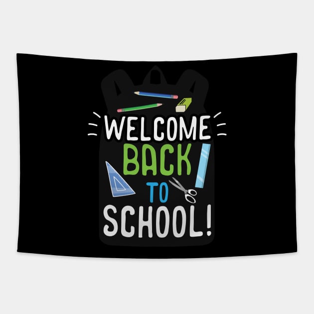 Welcome Back To School Funny Teacher Student Gift Design Tapestry by Fargo