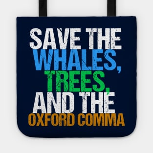 Funny Save the Oxford Comma Tote