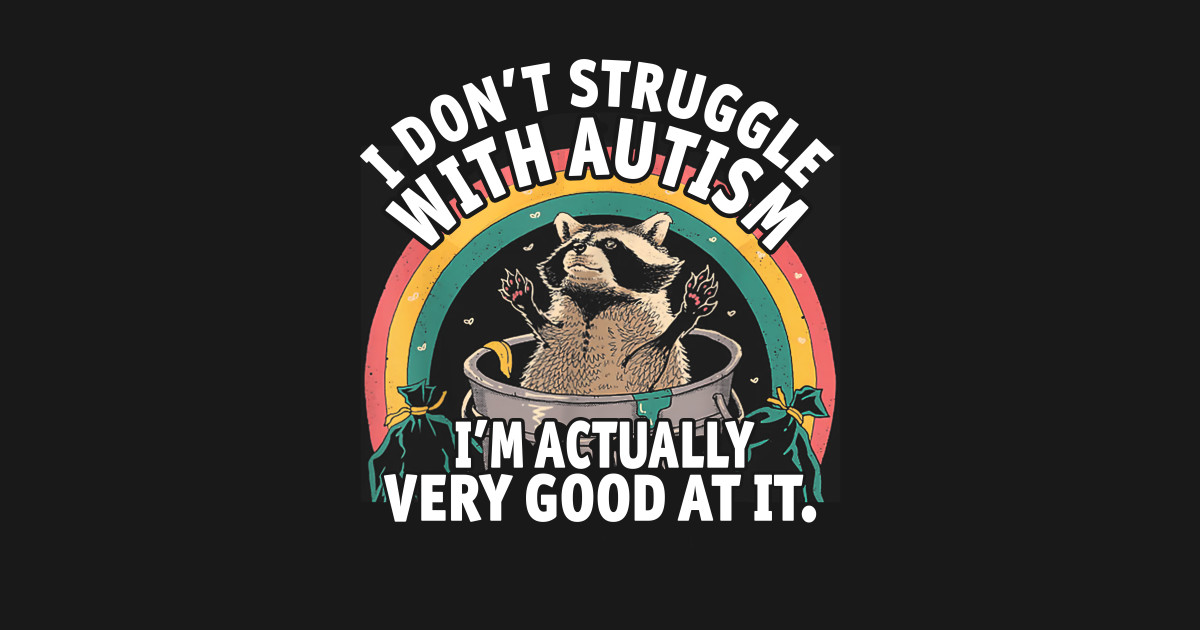 I Don't Struggle With Autism Grenouille Rétro Autiste Sweatshirt