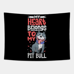 My heart belongs to my Pit Bull Tapestry