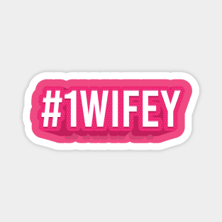 #1WIFEY Magnet