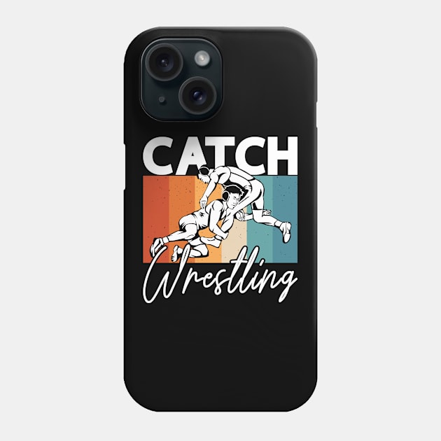 Catch Wrestling Wrestler Sport Retro Grappling Phone Case by T-Shirt.CONCEPTS