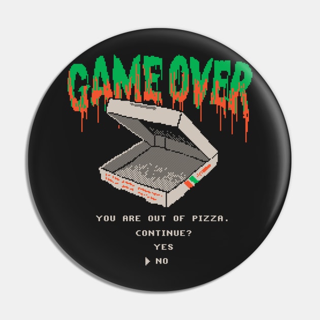 You Are Out Of Pizza Pin by Hillary White Rabbit