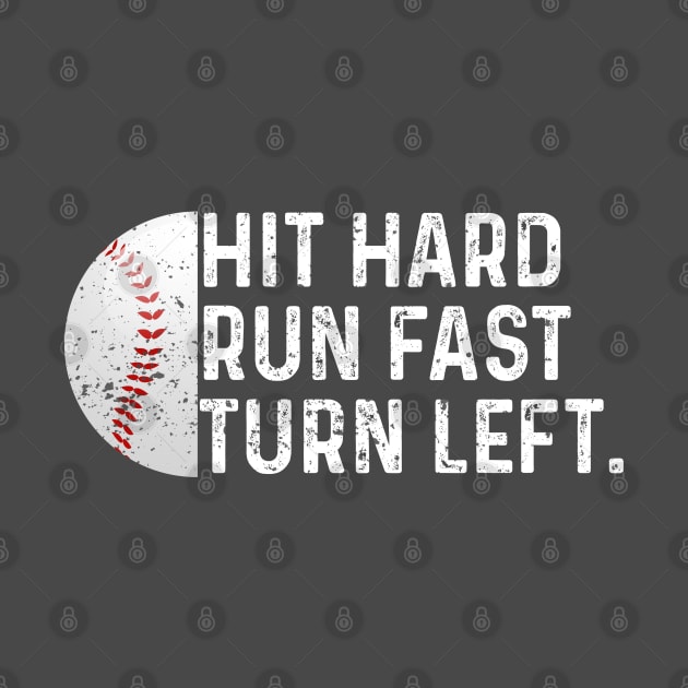 Hit Hard Run Fast Turn Left by Bourdia Mohemad