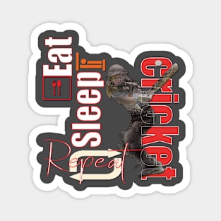 Eat sleep cricket repeat Magnet