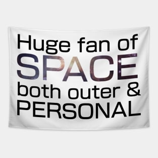 Huge fan of Space, both outer and personal. Tapestry