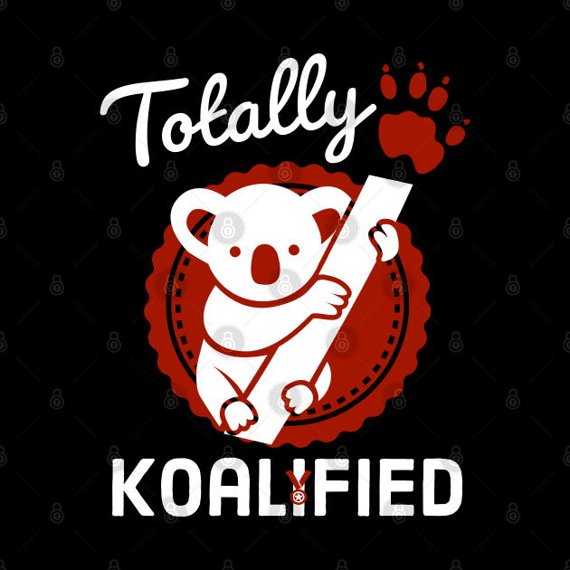 Totally Koalified by Suzhi Q