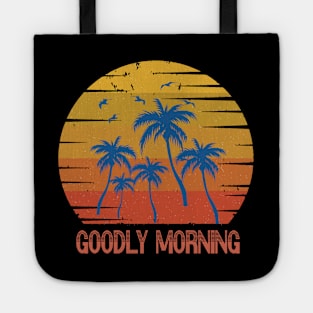 Goodly morning Classic Tote