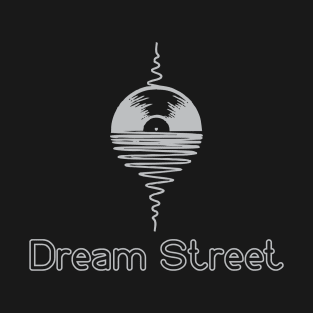 Dream Street T-Shirt