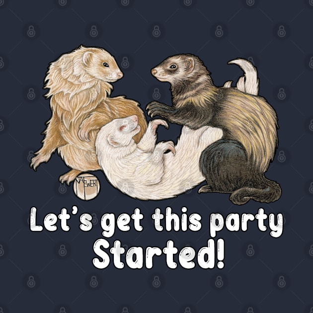 Let's Get This Party Started - Ferret by Nat Ewert Art