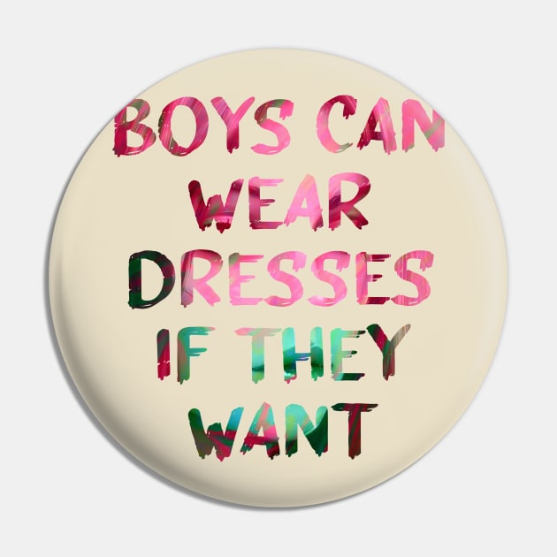 Boys Can Wear Dresses Glitch Art Quote Pin by raspberry-tea