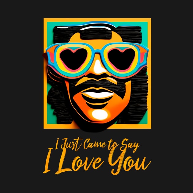 Stevie Wonder - I Just Came to Say I Love You by Farzad-Design