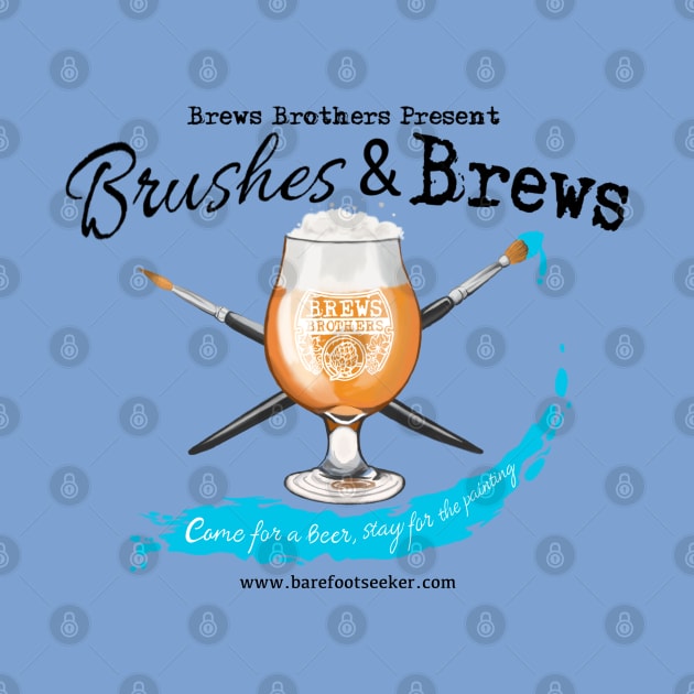 Brushes & Brews by BarefootSeeker