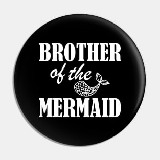 Brother of the mermaid w Pin