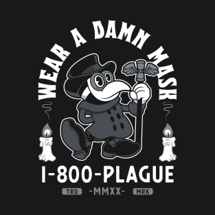 Vintage Cartoon Plague Doctor - Wear a Damn Mask - Macabre T-Shirt