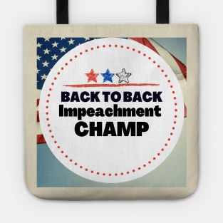 back to back impeachment champion Tote