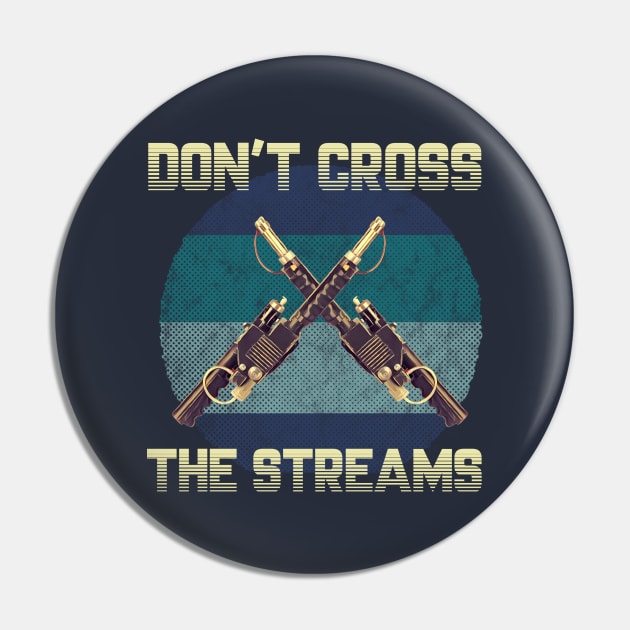 Don't Cross Streams Pin by karutees