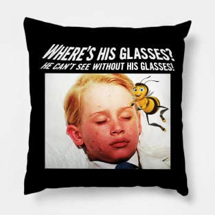 Where are his glasses? My Girl Bee Movie Parody Pillow