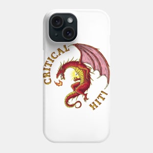 CRITICAL HIT! Phone Case