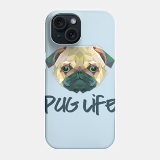 Pug Life Phone Case