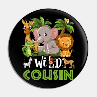 Cousin Of The Wild One Birthday 1st Jungle Family Pin