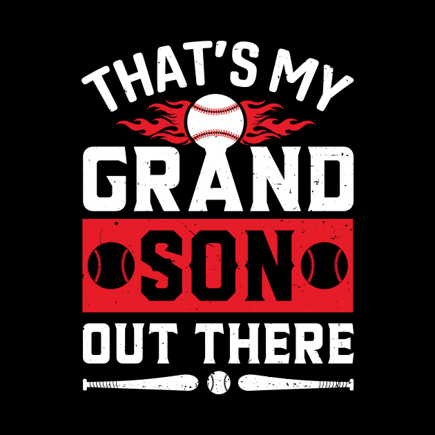 That's My Grandson Out There Gifts Baseball Grandma by sufian