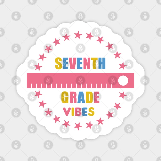 Seventh Grade Vibes Magnet by EpicMums
