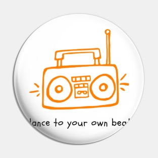 Dance to Your Own Beat Beat Box Pin