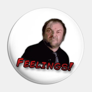 Crowley - Feelings! Pin
