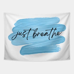 just breathe Tapestry