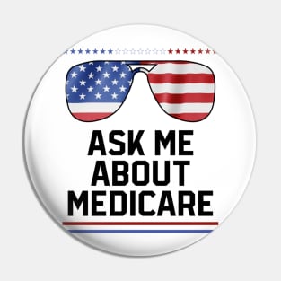 Ask Me About Medicare Health Insurance Sales Agent Glasses usa Flag Pin