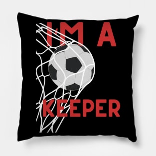 Football Keeper (I'm a Keeper) Pillow