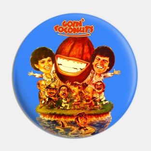 Goin' Coconuts 1978 Pin