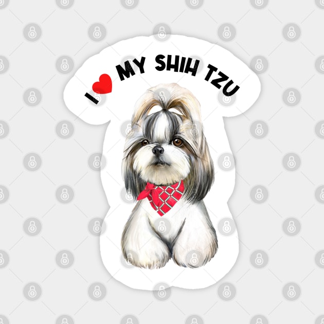 I Love My Shih Tzu Cute Shih Tzu Puppy Dog Art Magnet by AdrianaHolmesArt