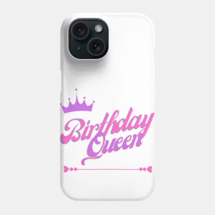 birthday queen Phone Case