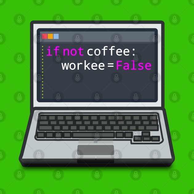 Phyton code - no coffee no workee by ruben vector designs