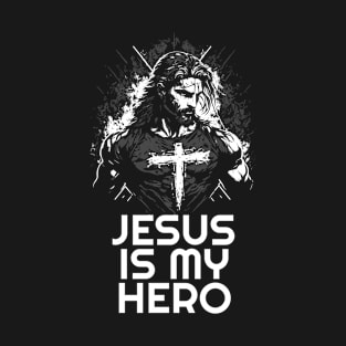 Jesus Is my Hero, Jesus Hero T-Shirt