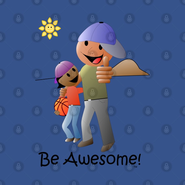 Be Awesome Cartoon by BeAwesomeApparel