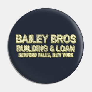 Bailey Bros Building & Loan Pin
