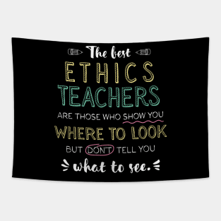 The best Ethics Teachers Appreciation Gifts - Quote Show you where to look Tapestry