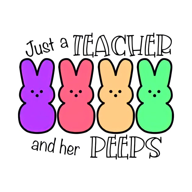 Just a Teacher And Her Peeps by lockard dots