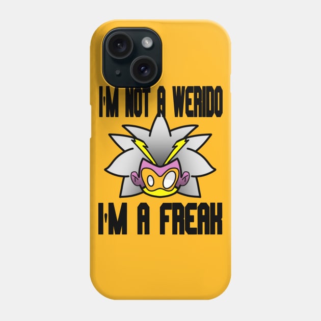 i'm not a weirdo i'm a freak Phone Case by A6Tz