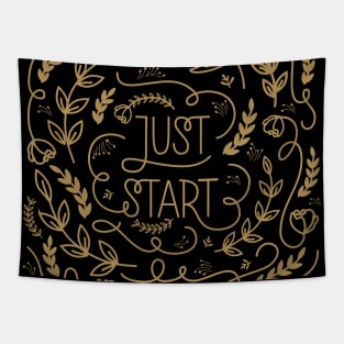 Just Start Tapestry